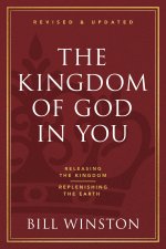 The Kingdom of God in You Revised and Updated