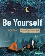 Be Yourself: A Journal for Catholic Boys