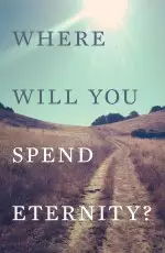 25 x Where Will You Spend Eternity Tracts