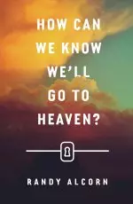 How Can We Know We'll Go To Heaven? (Pack Of 25)