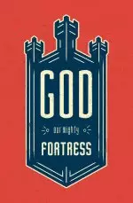 God, Our Mighty Fortress (Pack of 25)