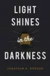 Light Shines in the Darkness (Pack of 25)