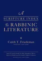 A Scripture Index to Rabbinic Literature