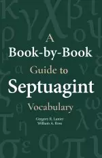 A Book-By-Book Guide to Septuagint Vocab