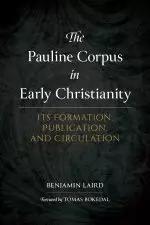 Pauline Corpus in Early Christianity