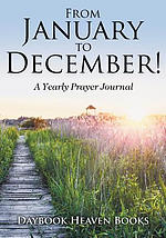 From January to December! A Yearly Prayer Journal