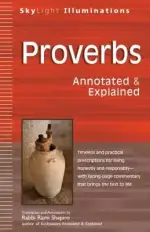 Proverbs: Annotated & Explained