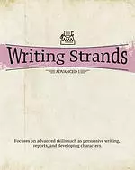 Writing Strands: Advanced 1