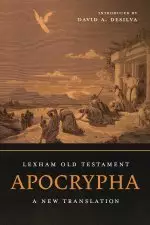 Lexham Old Testament Apocrypha: A New Translation