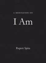 A Meditation on I Am