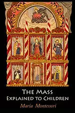 The Mass Explained to Children