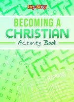 Itty Bitty: Becoming a Christian Activity Book