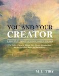 You and Your Creator: A Study in God's Purpose for Man