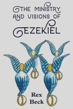 The Ministry and Visions of Ezekiel