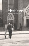 I Believe: Understanding the Nicene Creed