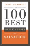 The 100 Best Bible Verses About Salvation