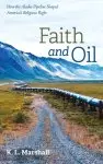 Faith and Oil