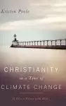 Christianity in a Time of Climate Change