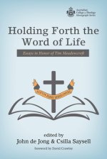 Holding Forth the Word of Life