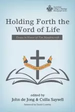 Holding Forth the Word of Life