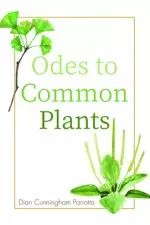 Odes to Common Plants