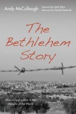 The Bethlehem Story