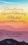 Strengthening Spirit-Releasing Potential