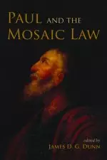 Paul and the Mosaic Law