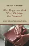 What Happens to Faith When Christians Get Dementia?