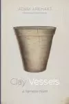 Clay Vessels: A Narrative Poem