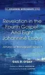 Revelation in the Fourth Gospel: And Eight Johannine Essays