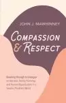 Compassion and Respect