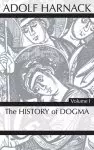 History of Dogma, Volume 1