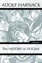 History of Dogma, Volume 3