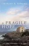 A Fragile Hope