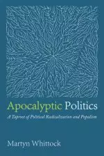 Apocalyptic Politics