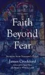 Faith Beyond Fear