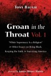 Groan in the Throat Vol. 1