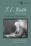 T. E. Ruth (1875-1956)