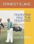 Anointer and the Anointed: God in Man