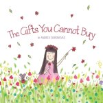 The Gifts You Cannot Buy: an empowering children's book about values and gratitude