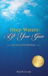 Deep Waters: Lift Your Gaze 30-Day Devotional