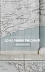 The Guidebook to Going Around The Corner: Be The ONE Where You Live, Work, & Play