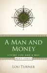 A Man and Money