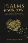 Psalms For Sorrow: God's Word for the Journey Through the Shadow of Death