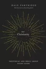 Real Christianity: Individual and Small Group Study Guide