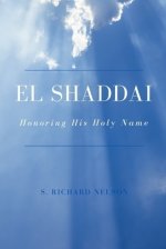 El Shaddai: Honoring His Holy Name