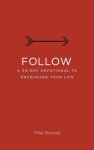 Follow: A 30-Day Devotional to Encourage Your Life