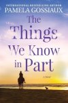 Things We Know In Part