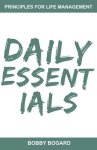 Daily Essentials: Principles for Life Management